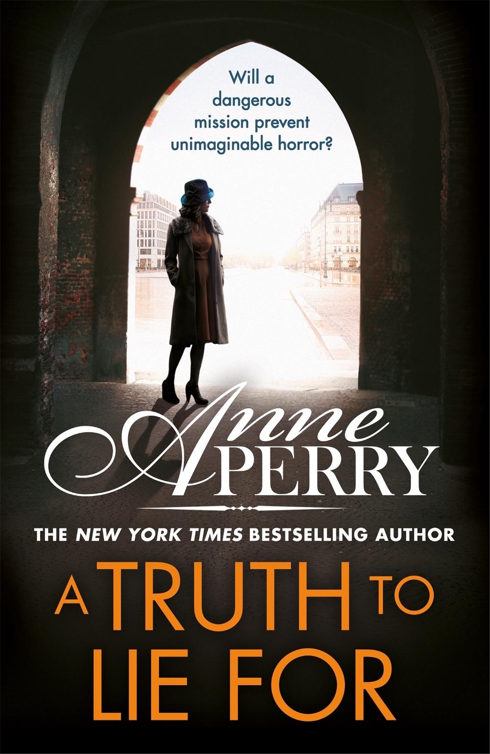 A Truth To Lie For (Elena Standish Book 4) by Anne Perry - ISBN: 9781472275318