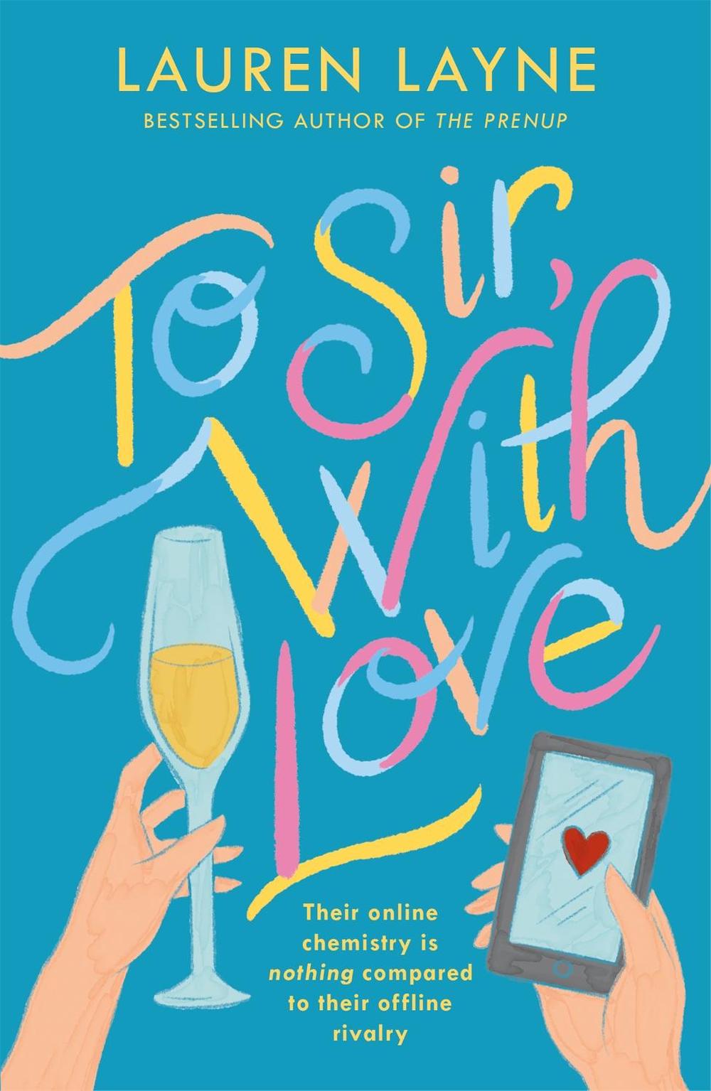 To Sir, With Love by Lauren Layne - ISBN: 9781472275325