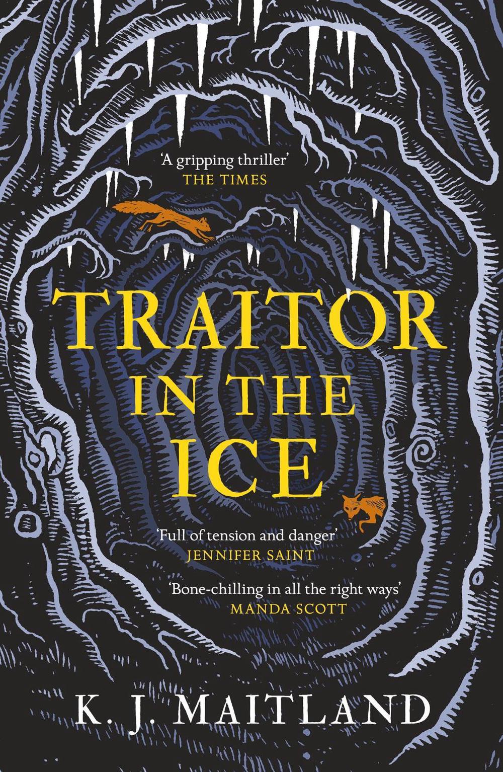 Traitor in the Ice by K.J. Maitland - ISBN: 9781472275493