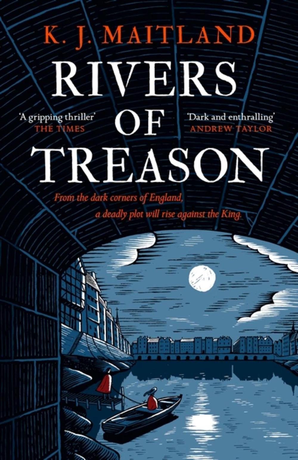 Rivers of Treason by K.J. Maitland - ISBN: 9781472275523