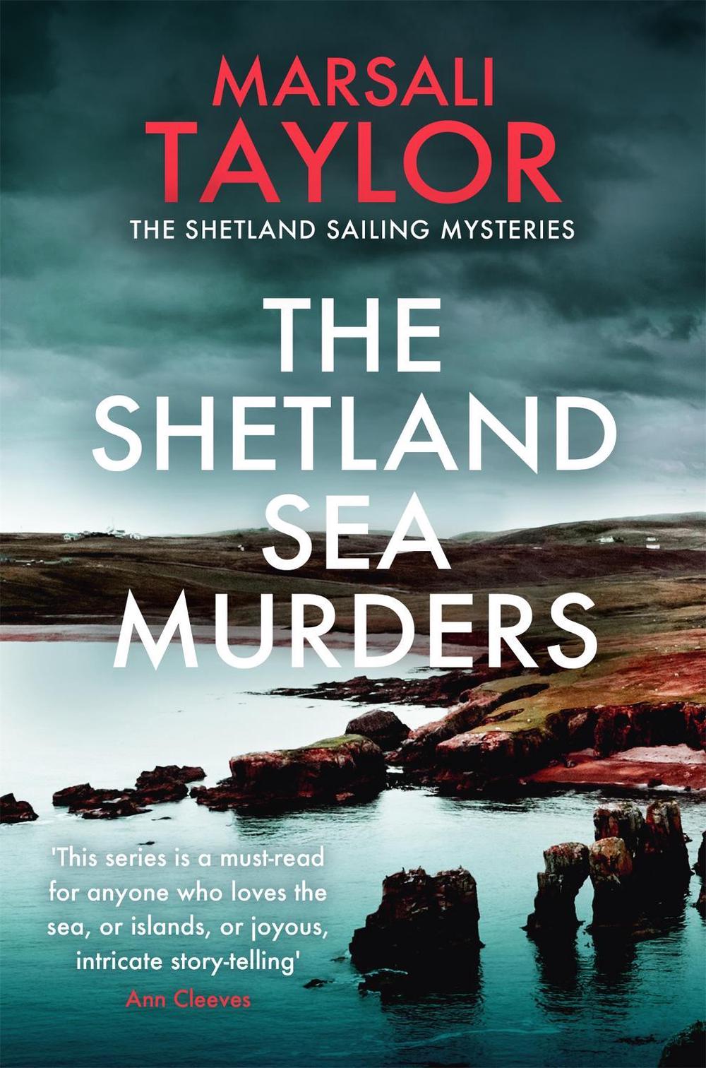 The Shetland Sea Murders by Marsali Taylor - ISBN: 9781472275967