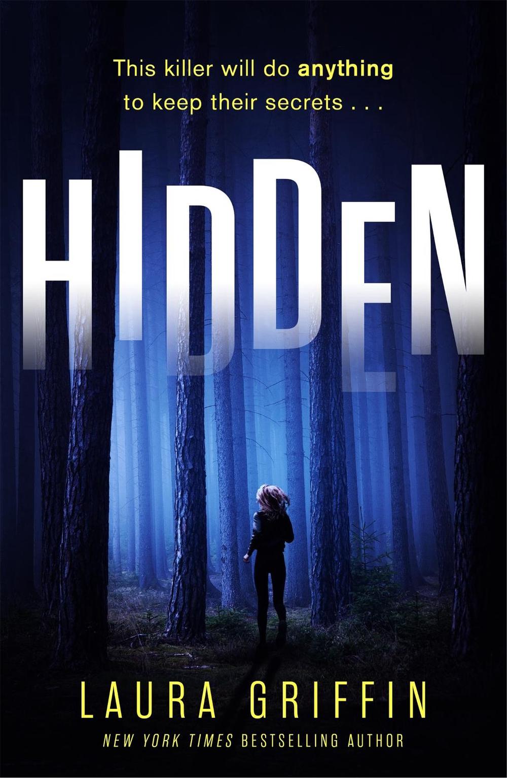 Hidden by Laura Griffin - ISBN: 9781472275998
