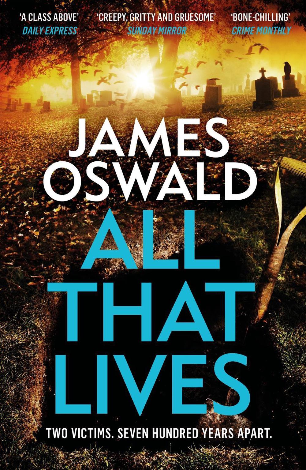 All That Lives by James Oswald - ISBN: 9781472276254