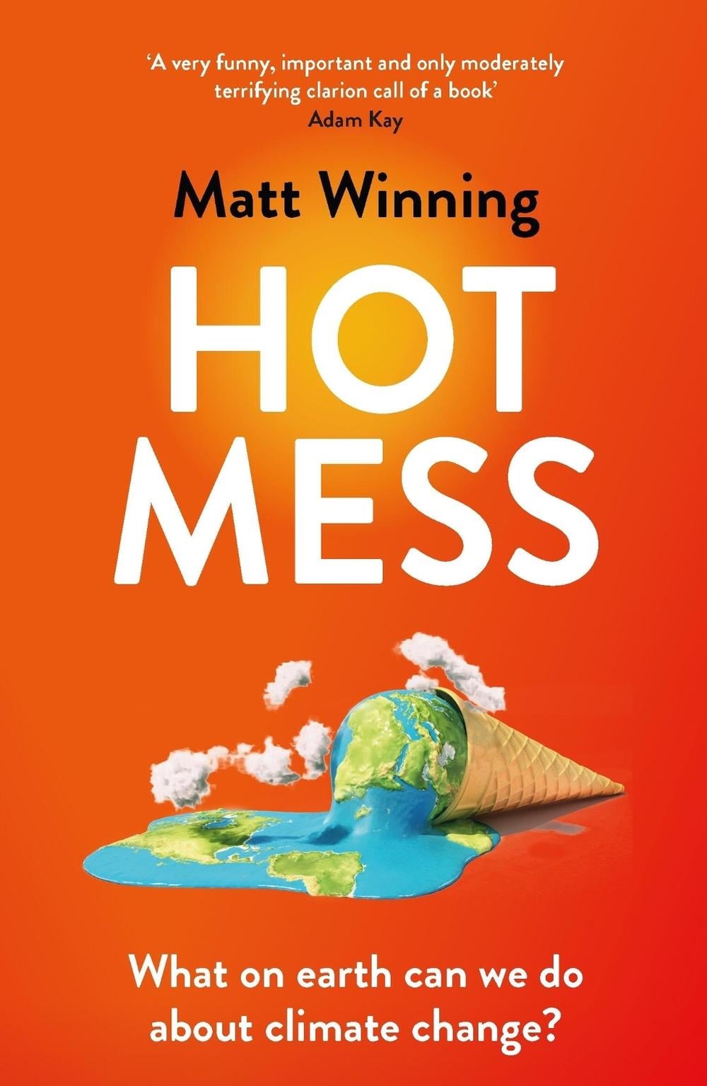 Hot Mess by Matt Winning - ISBN: 9781472276728