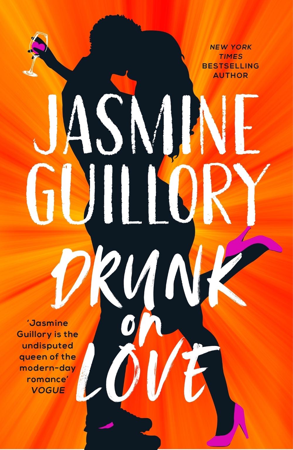 Drunk on Love by Jasmine Guillory - ISBN: 9781472276797