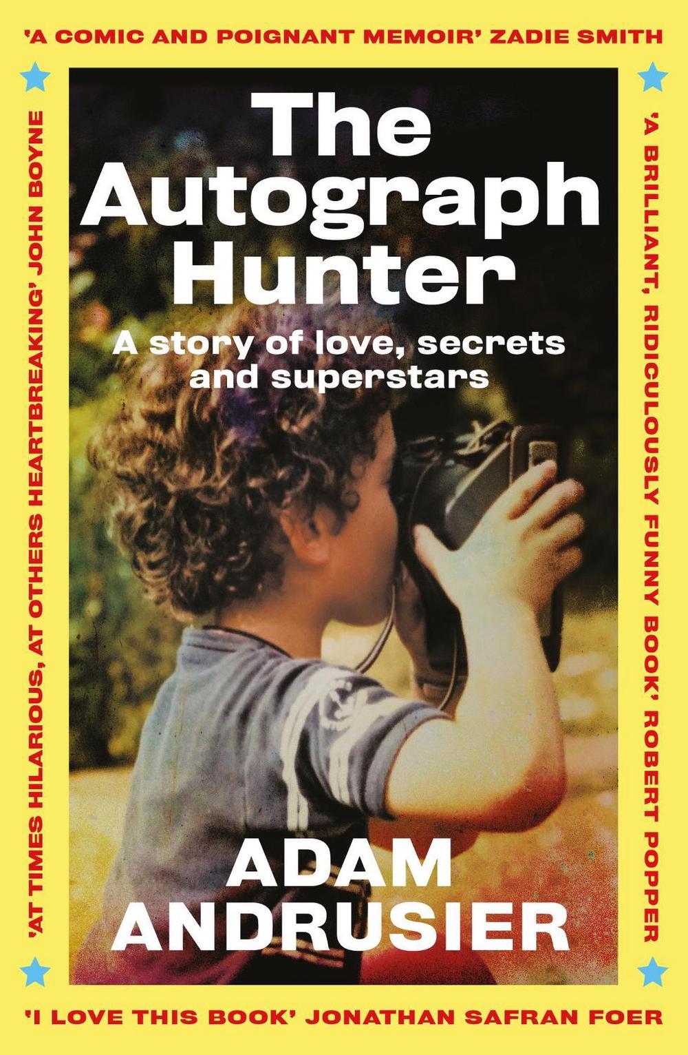 The Autograph Hunter by Adam Andrusier - ISBN: 9781472277077
