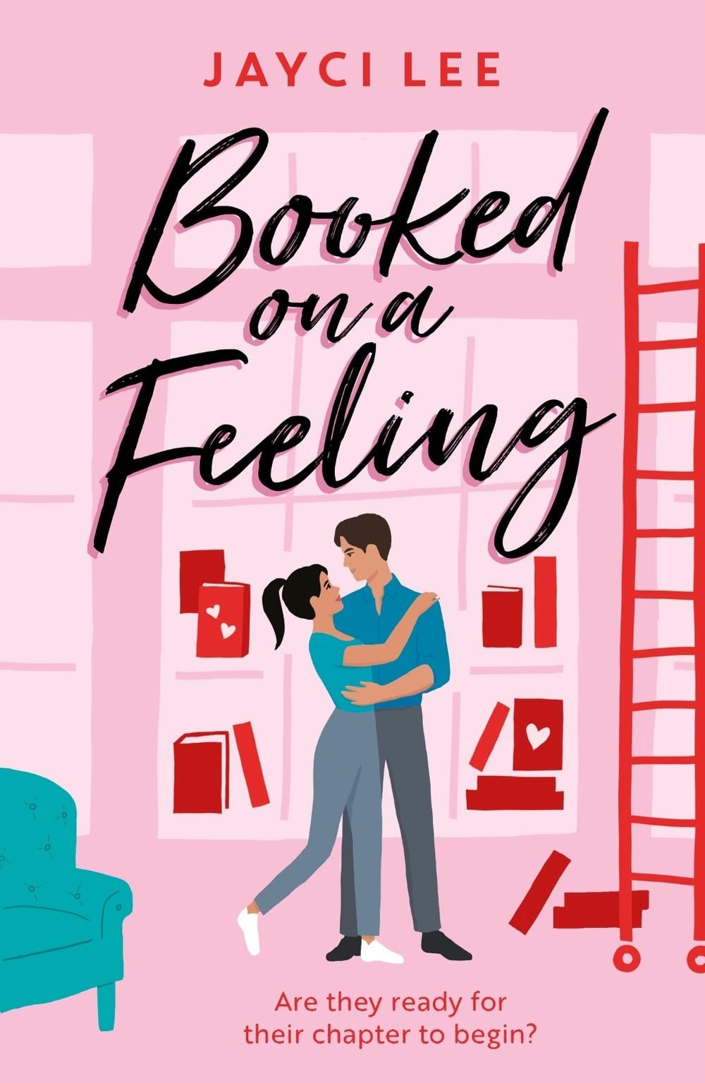 Booked on a Feeling by Jayci Lee - ISBN: 9781472277138