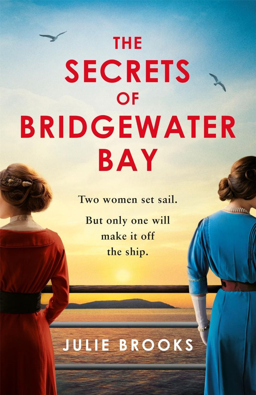 The Secrets of Bridgewater Bay by Julie Brooks - ISBN: 9781472279163
