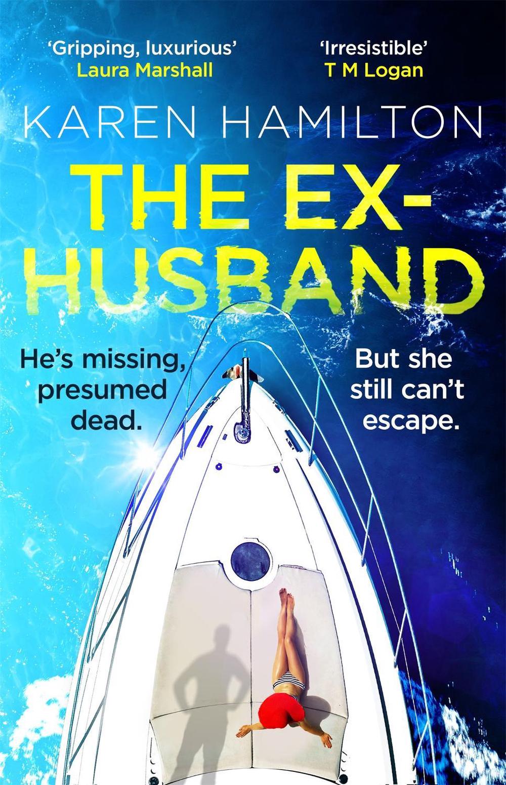 The Ex-Husband by Karen Hamilton - ISBN: 9781472279422
