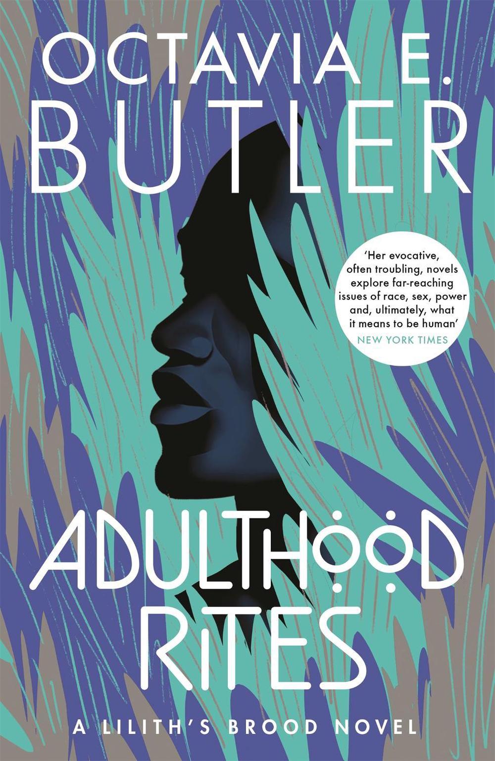 Adulthood Rites by Octavia E. Butler - ISBN: 9781472281074