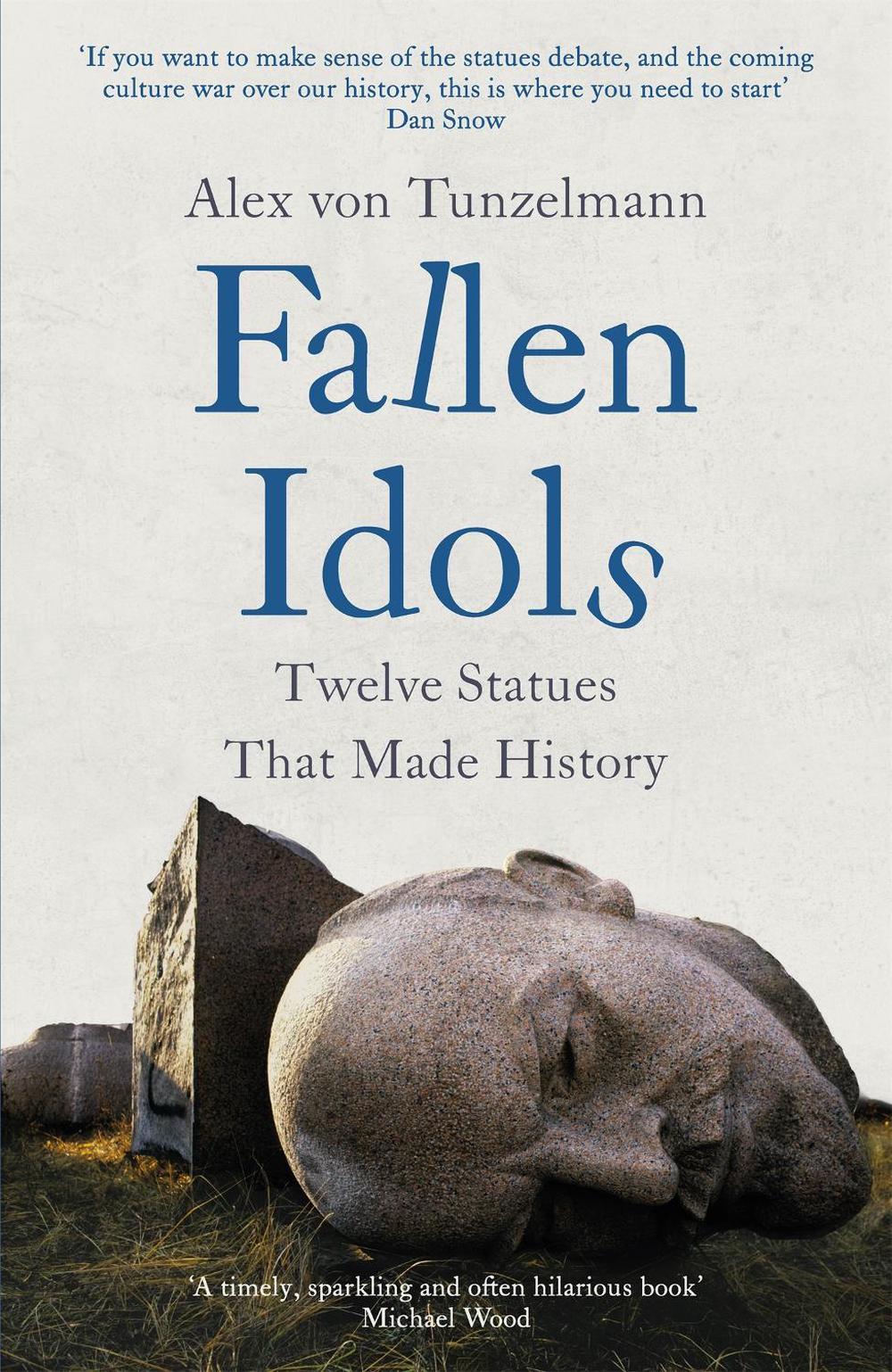 Fallen Idols by Alex von Tunzelmann - ISBN: 9781472281883