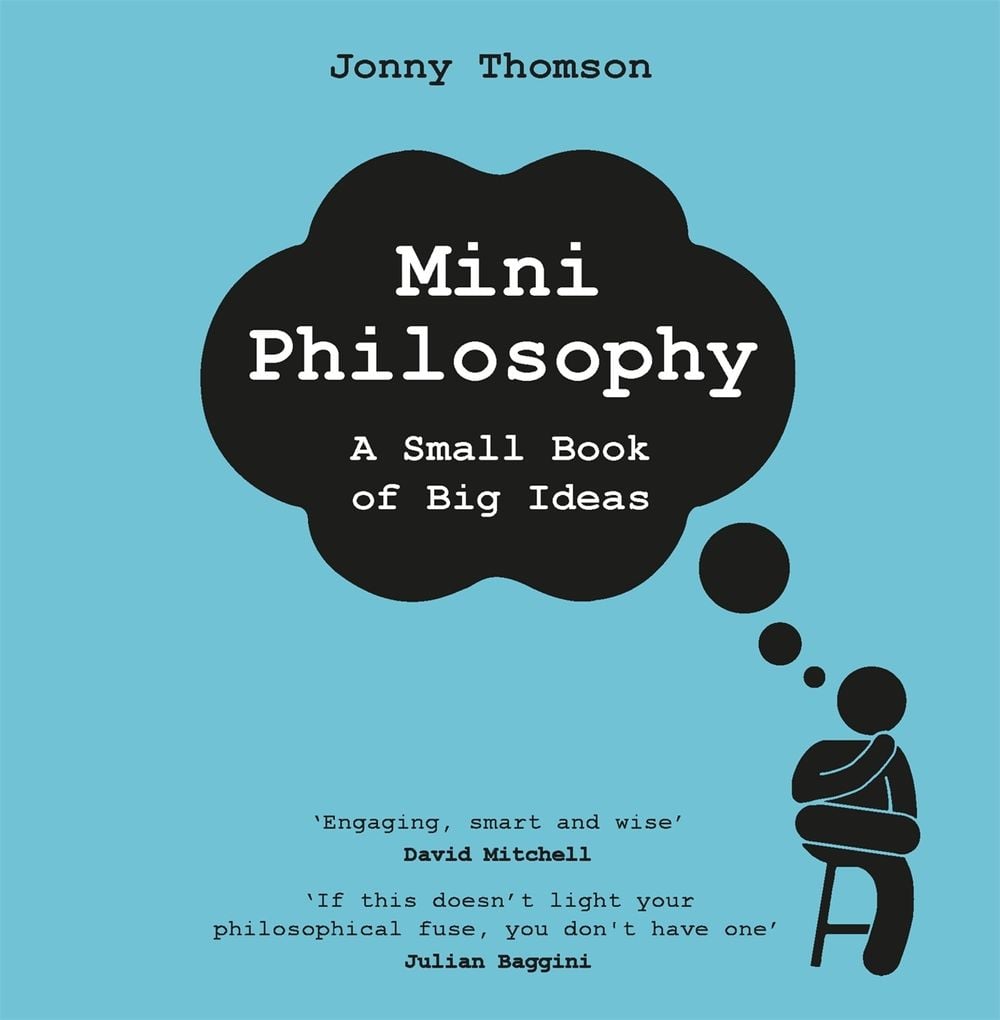 Mini Philosophy by Jonny Thomson - ISBN: 9781472282170