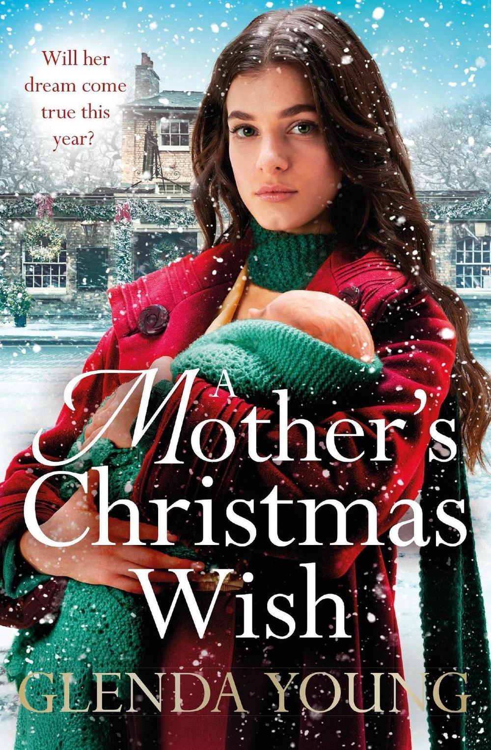 A Mother's Christmas Wish by Glenda Young - ISBN: 9781472283252
