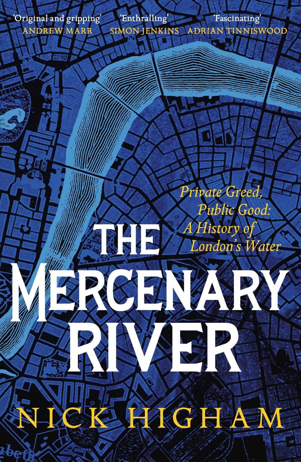 The Mercenary River by Nick Higham - ISBN: 9781472283863