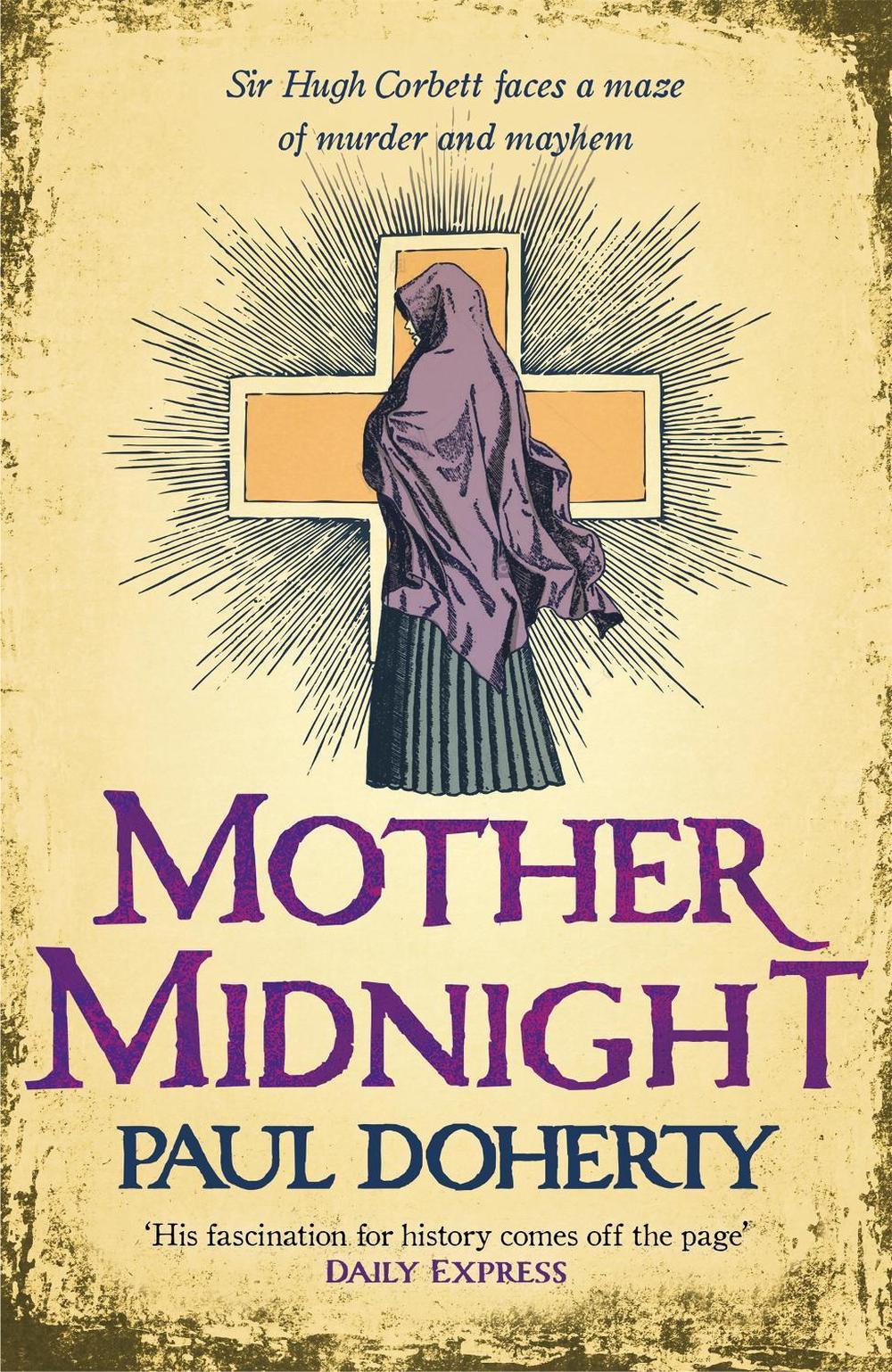 Mother Midnight (Hugh Corbett 22) by Paul Doherty - ISBN: 9781472284785