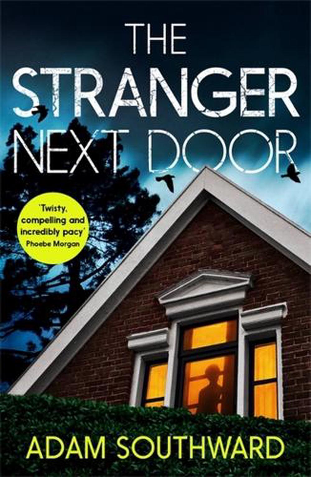 The Stranger Next Door by Adam Southward - ISBN: 9781472285133