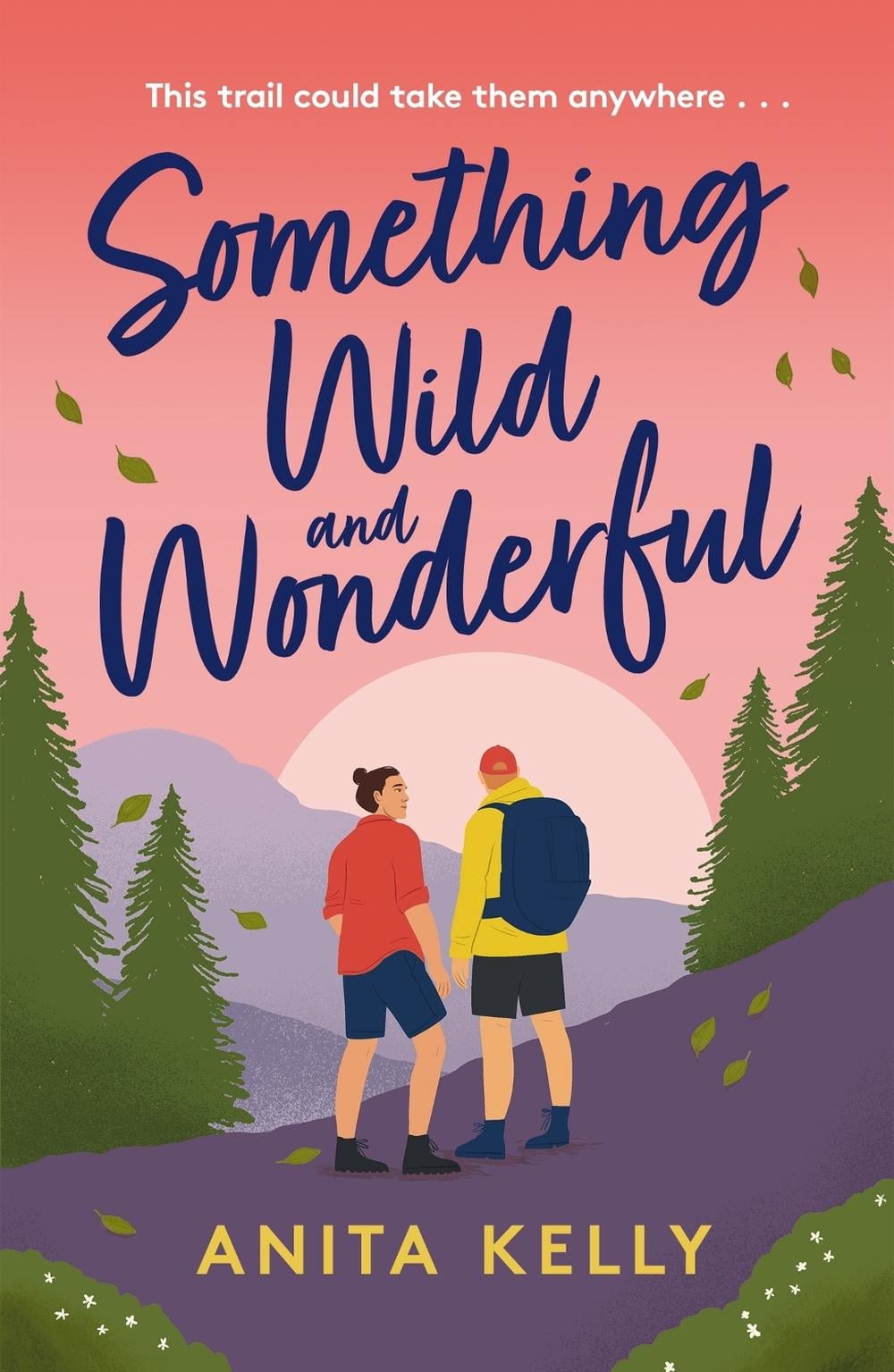 Something Wild & Wonderful by Anita Kelly - ISBN: 9781472286062