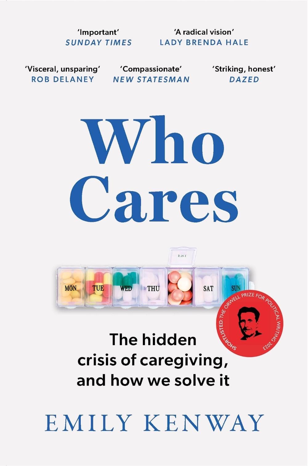 Who Cares by Emily Kenway - ISBN: 9781472288493