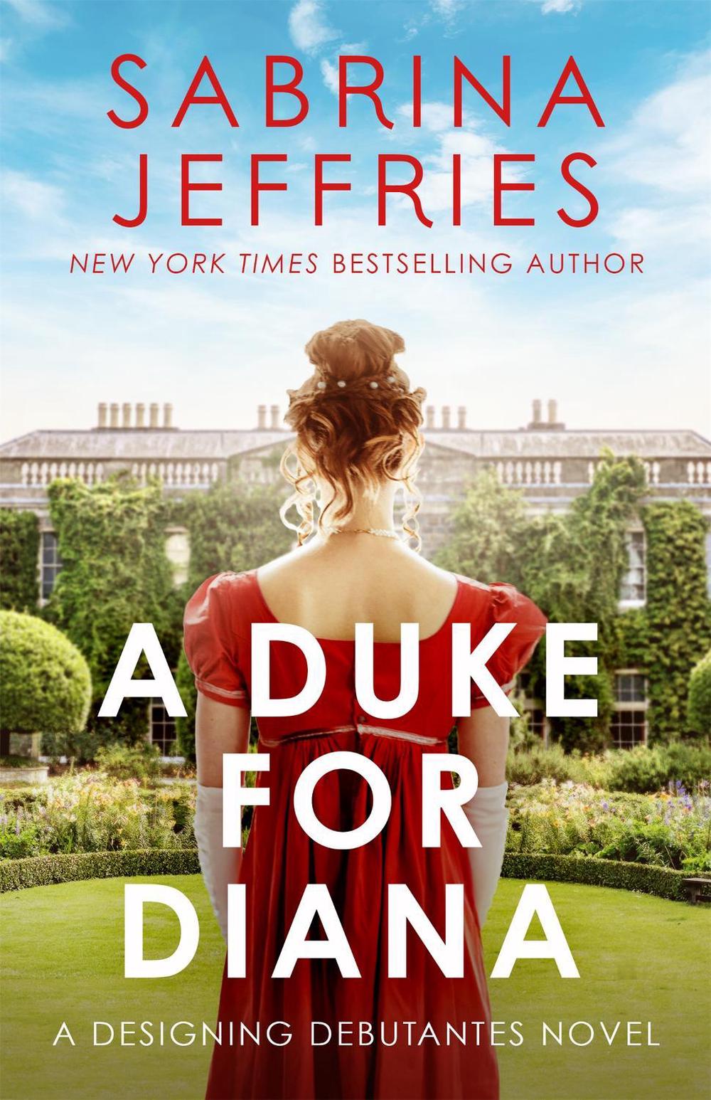 A Duke for Diana by Sabrina Jeffries - ISBN: 9781472288608