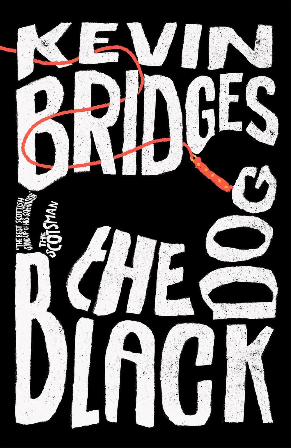 The Black Dog by Kevin Bridges - ISBN: 9781472289032