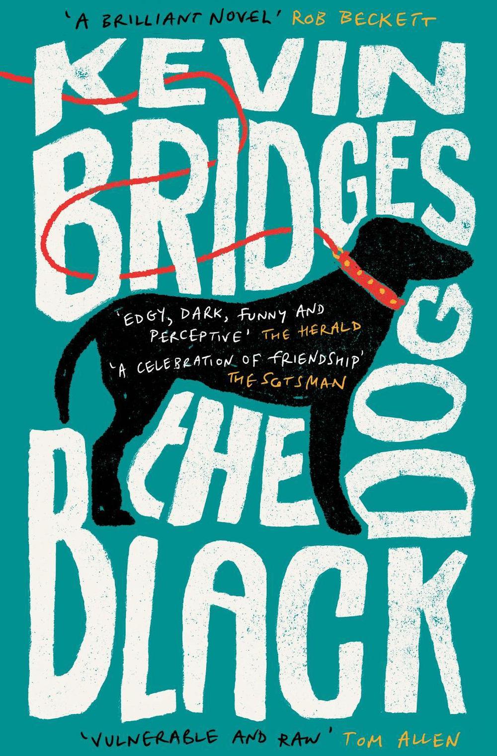 The Black Dog by Kevin Bridges - ISBN: 9781472289070