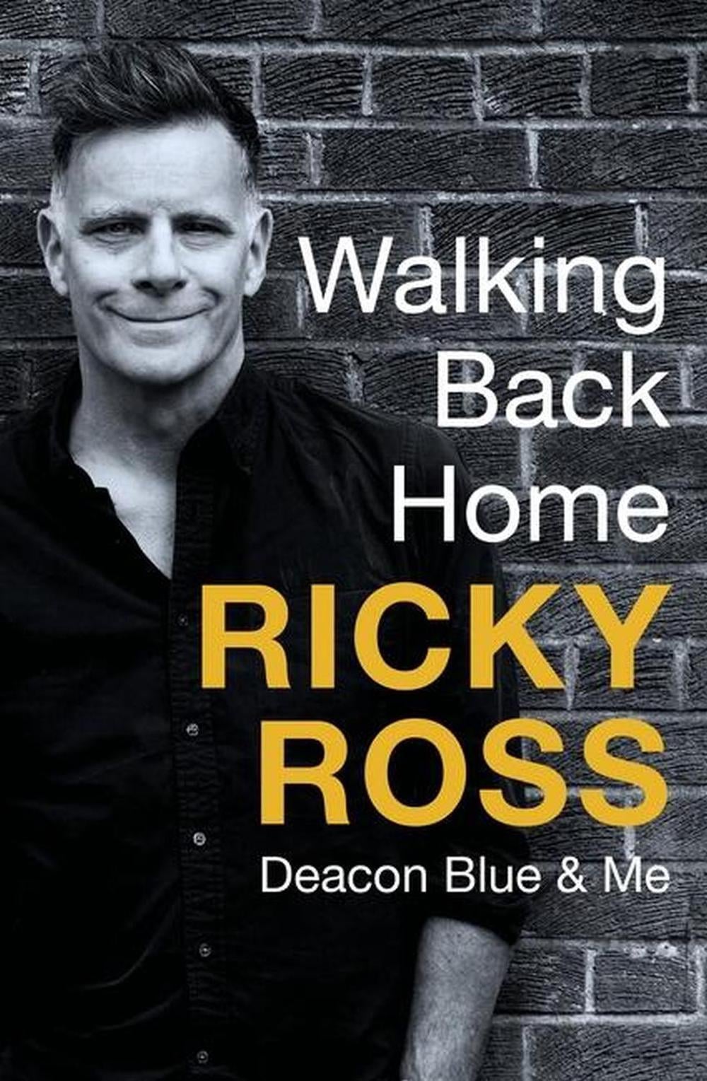 Walking Back Home by Ricky Ross - ISBN: 9781472289308