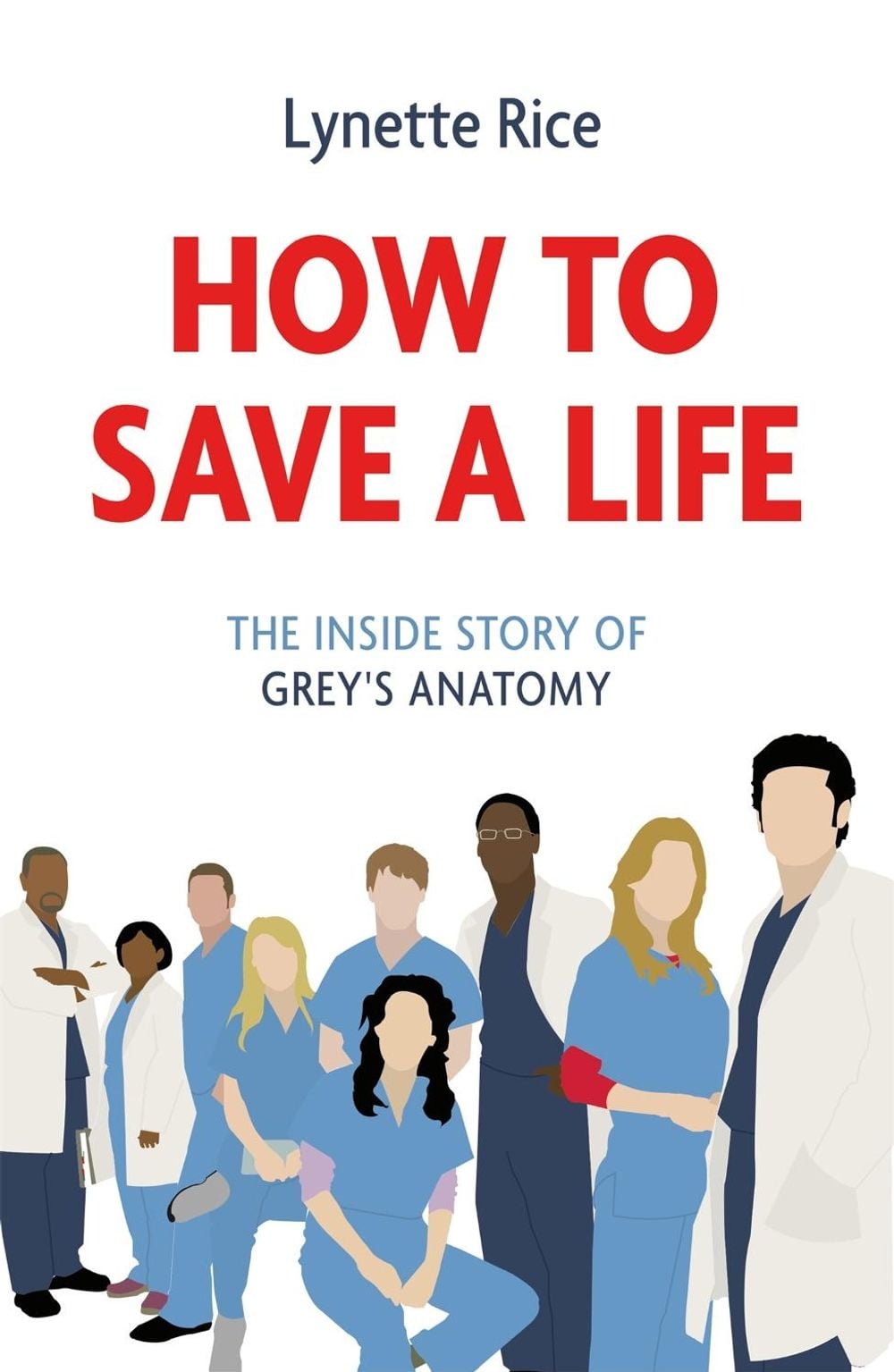 How to Save a Life by Lynette Rice - ISBN: 9781472290335