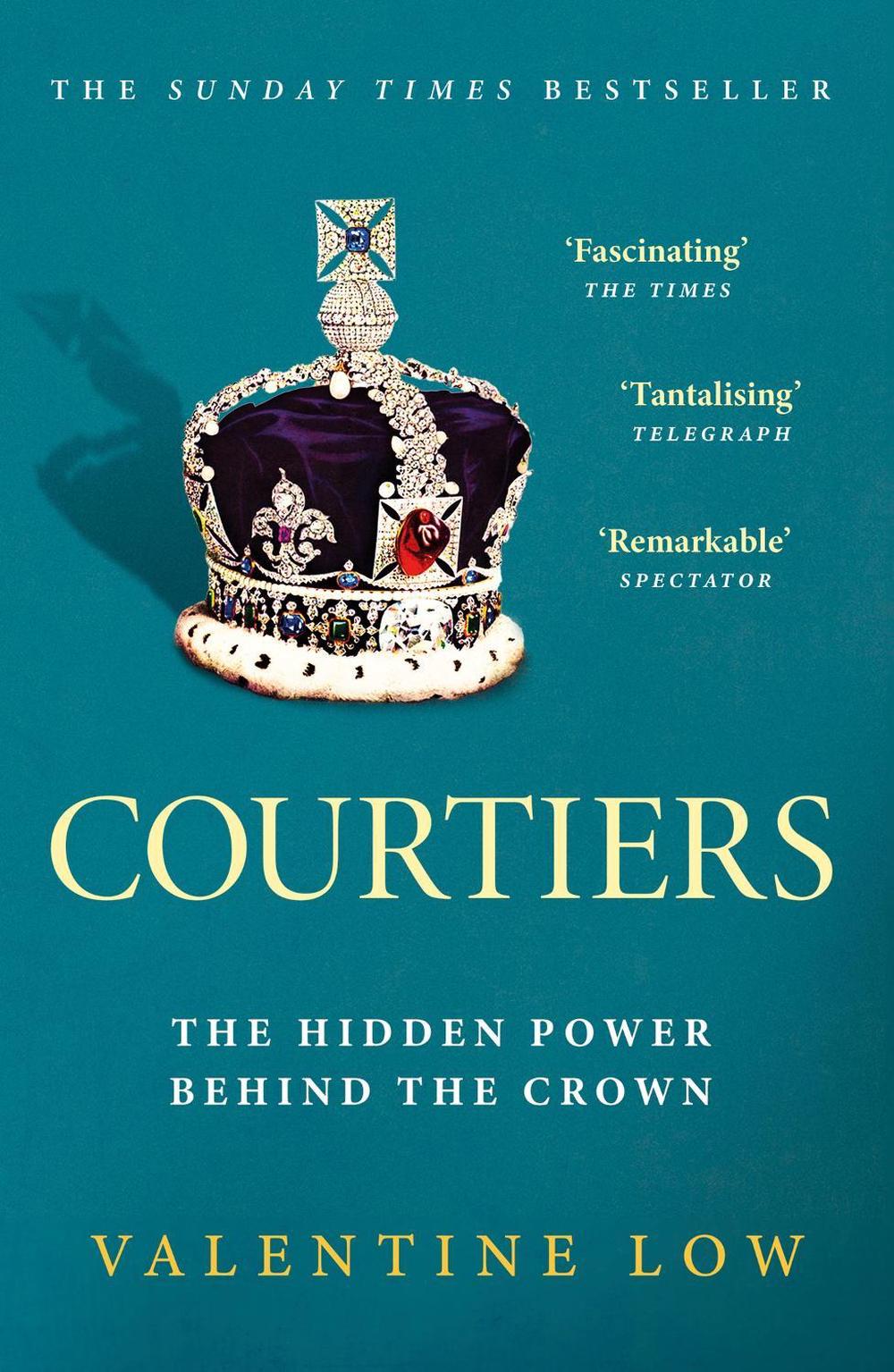 Courtiers by Valentine Low - ISBN: 9781472290922