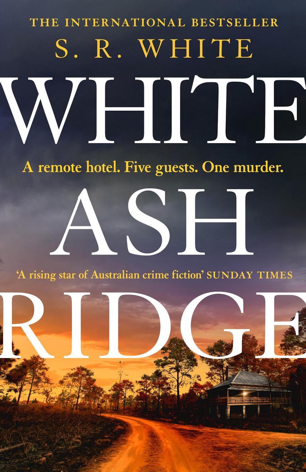 White Ash Ridge by S.R. White - ISBN: 9781472291219
