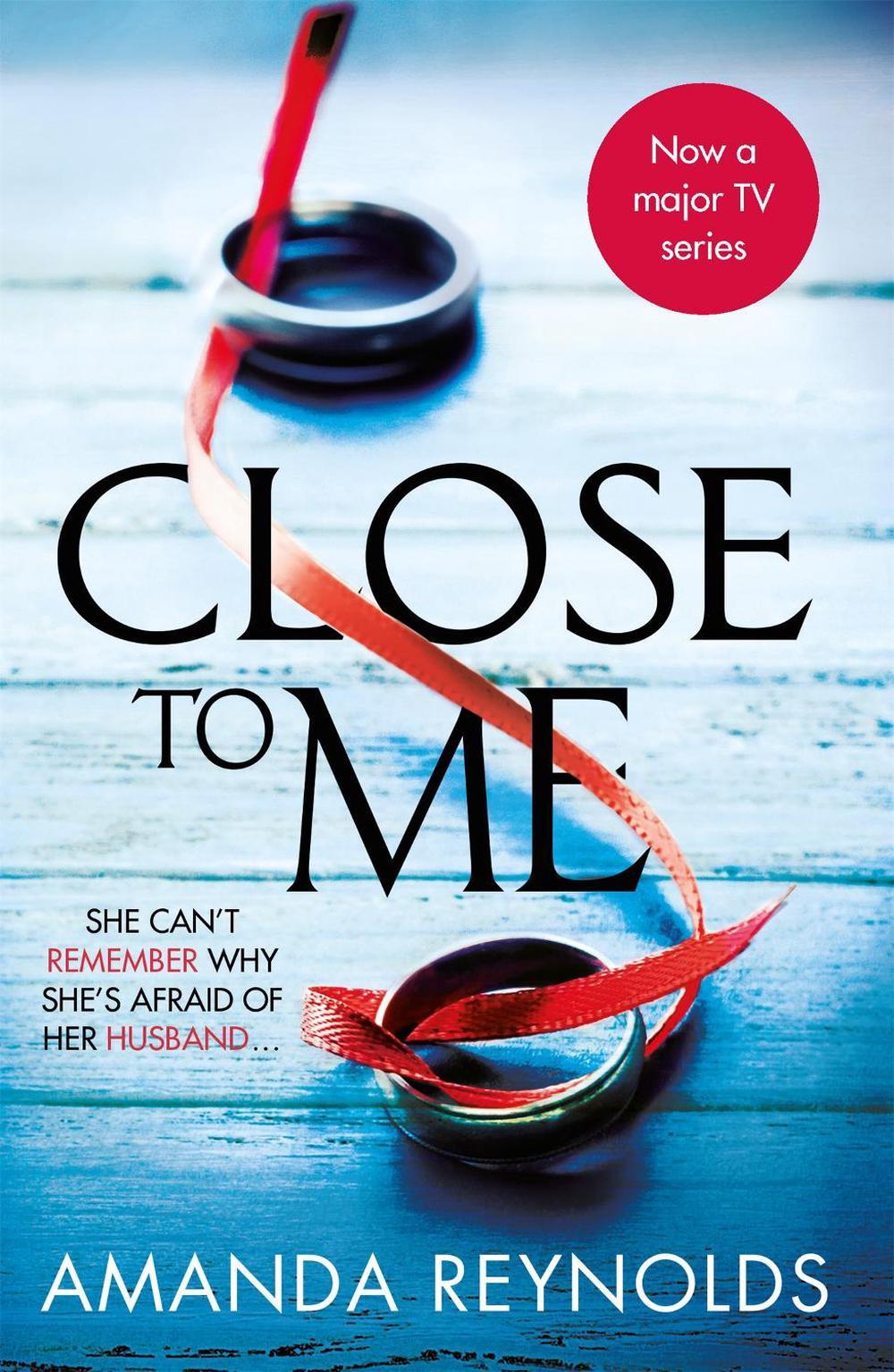 Close To Me by Amanda Reynolds - ISBN: 9781472291257