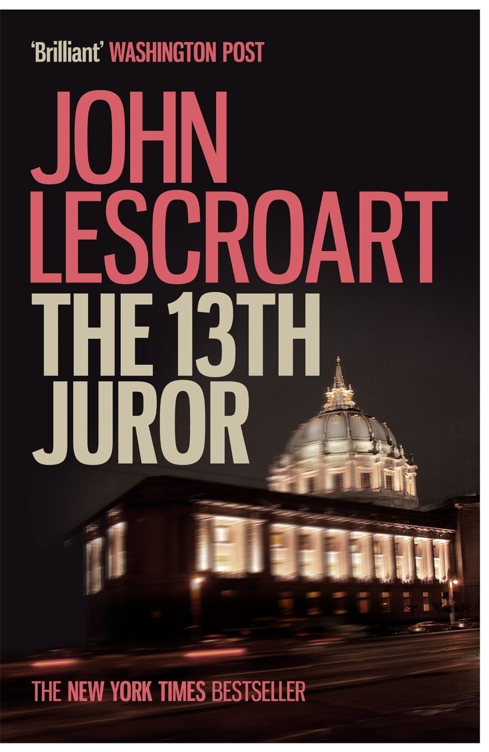 The Thirteenth Juror (Dismas Hardy series, book 4) by John Lescroart - ISBN: 9781472291653