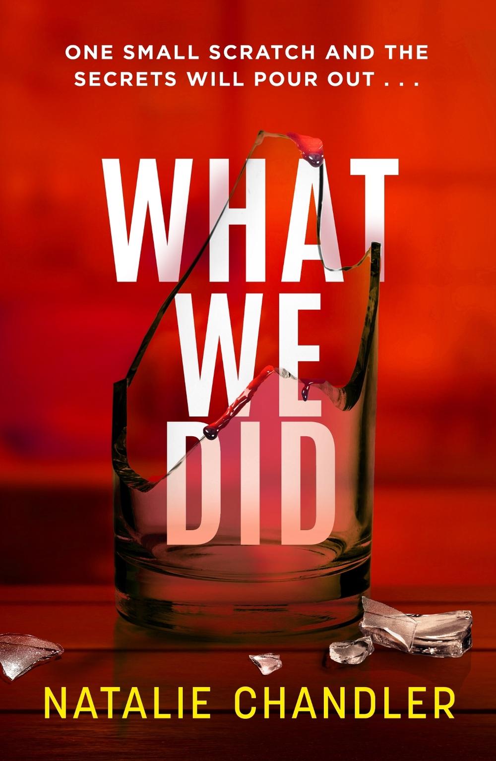 What We Did by Natalie Chandler - ISBN: 9781472291752