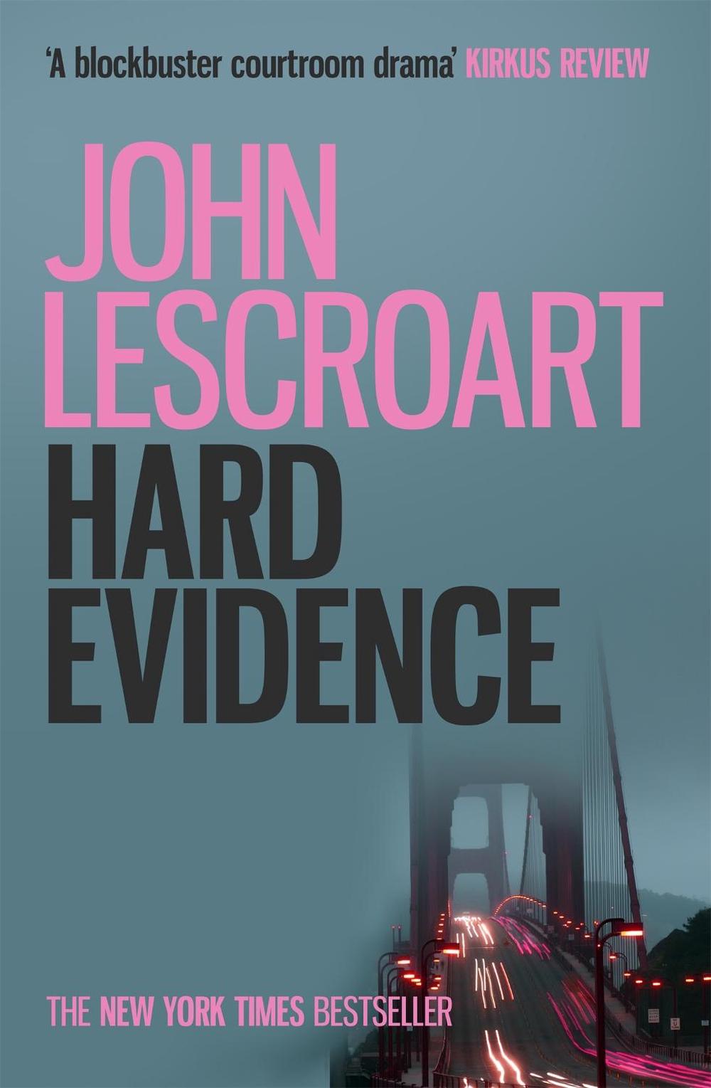 Hard Evidence (Dismas Hardy series, book 3) by John Lescroart - ISBN: 9781472291790