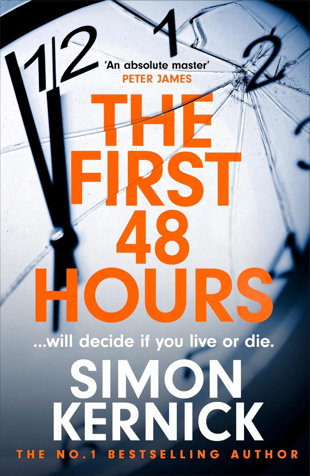 The First 48 Hours by Simon Kernick - ISBN: 9781472292414