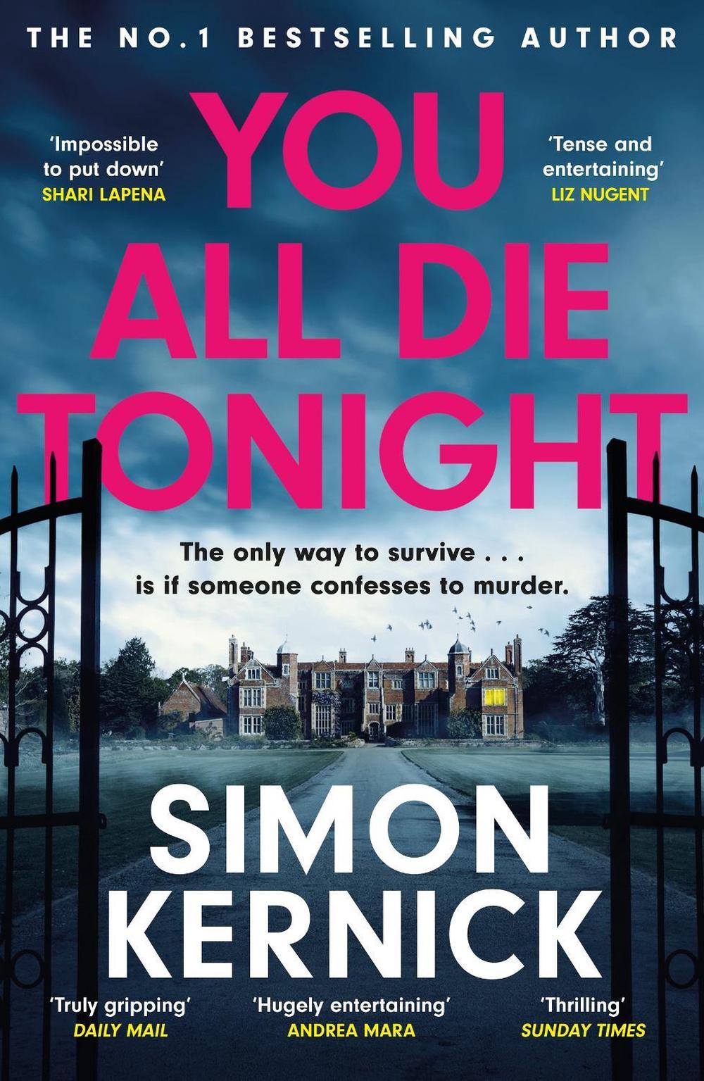 You All Die Tonight by Simon Kernick - ISBN: 9781472292476