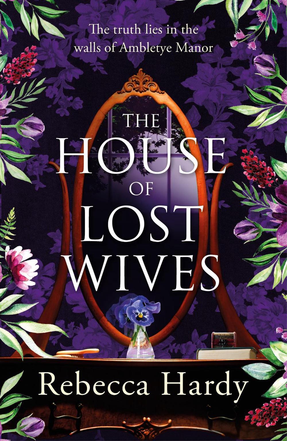 The House of Lost Wives by Rebecca Hardy - ISBN: 9781472293527