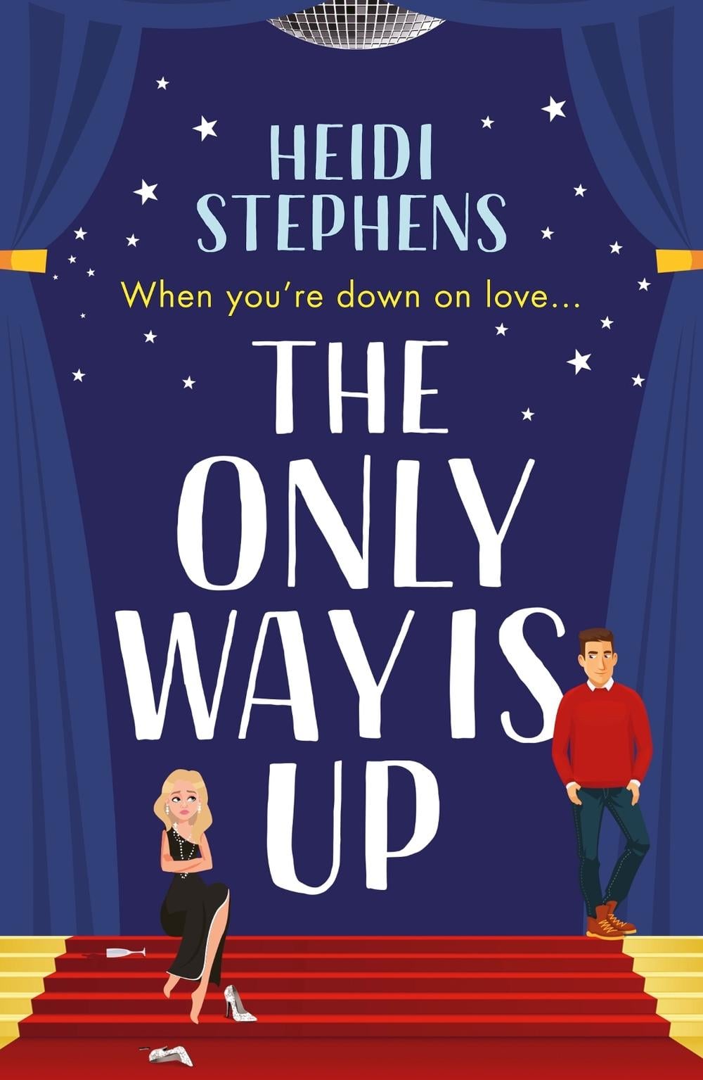 The Only Way Is Up by Heidi Stephens - ISBN: 9781472293558