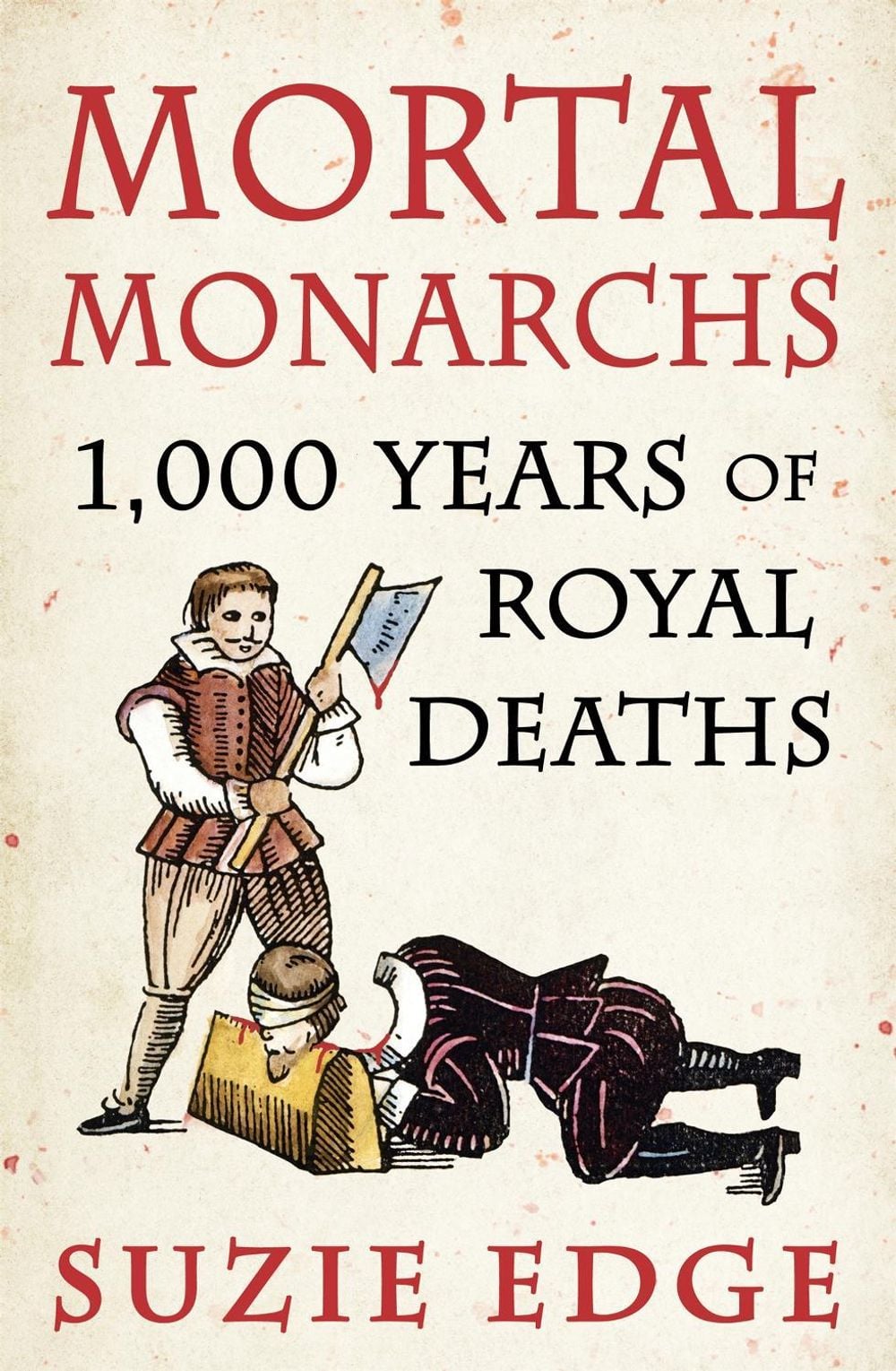 Mortal Monarchs by Suzie Edge - ISBN: 9781472294234