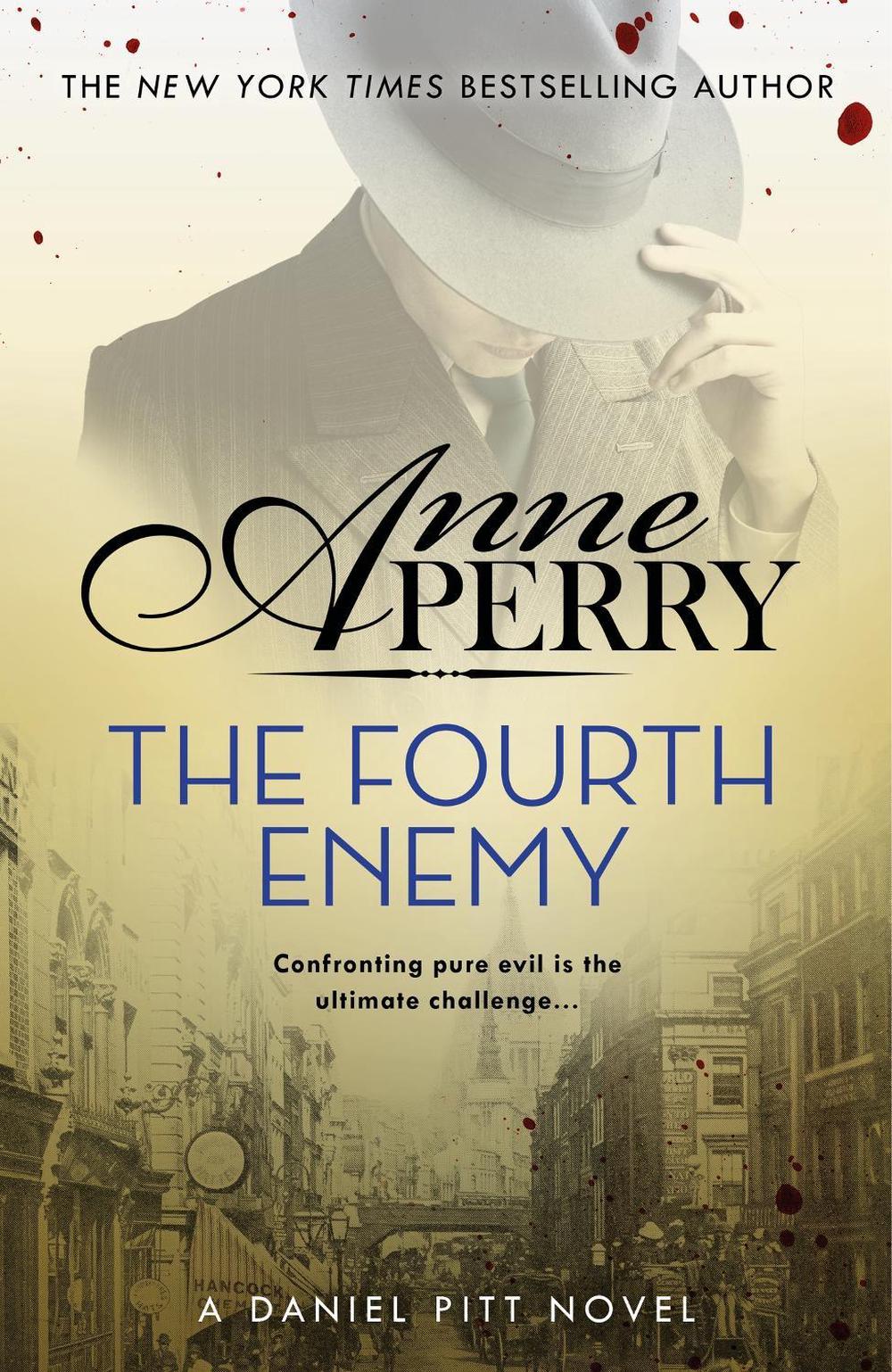 The Fourth Enemy (Daniel Pitt Mystery 6) by Anne Perry - ISBN: 9781472294395