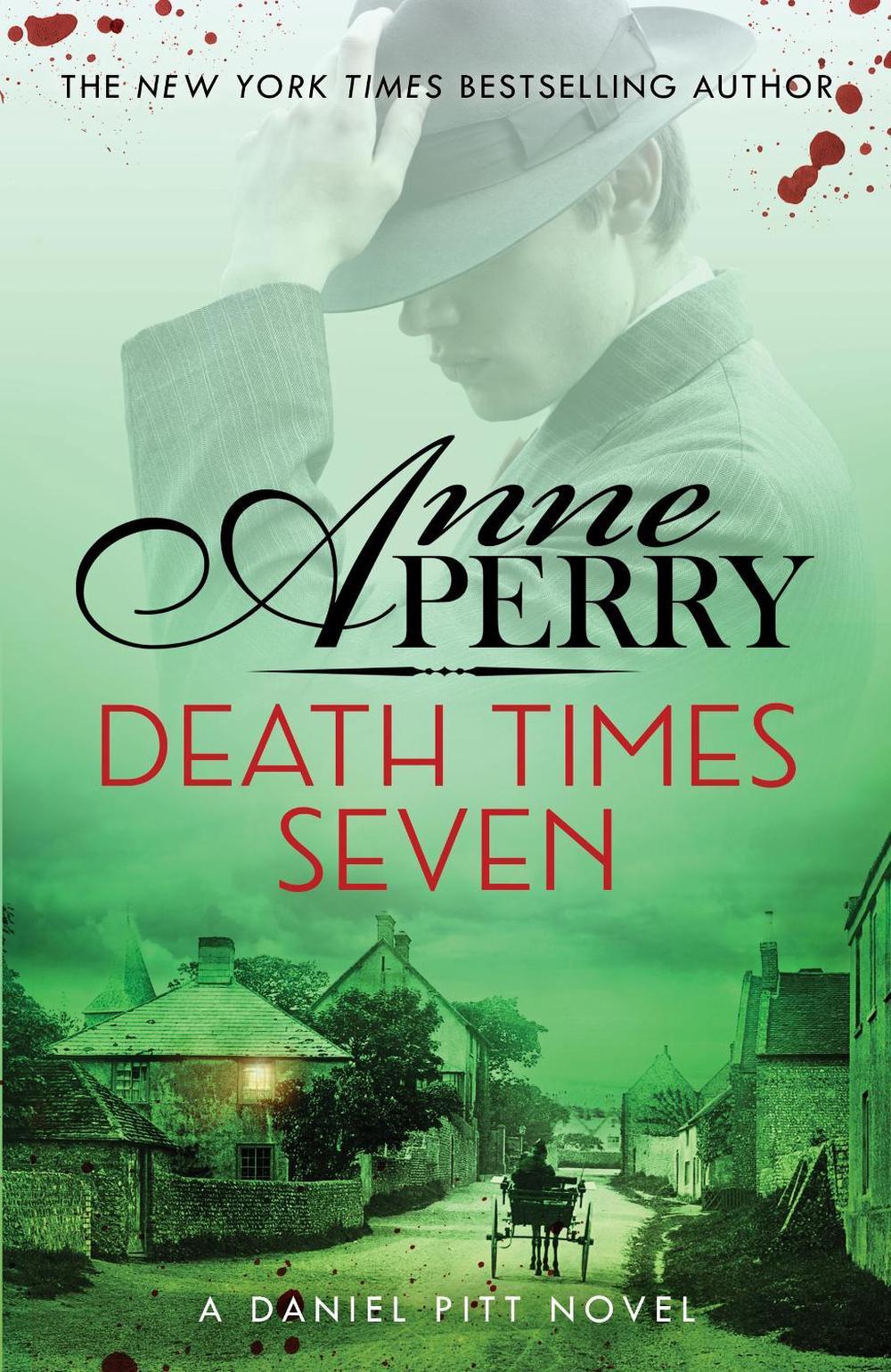Death Times Seven (Daniel Pitt Mystery 7) by Anne Perry - ISBN: 9781472294425