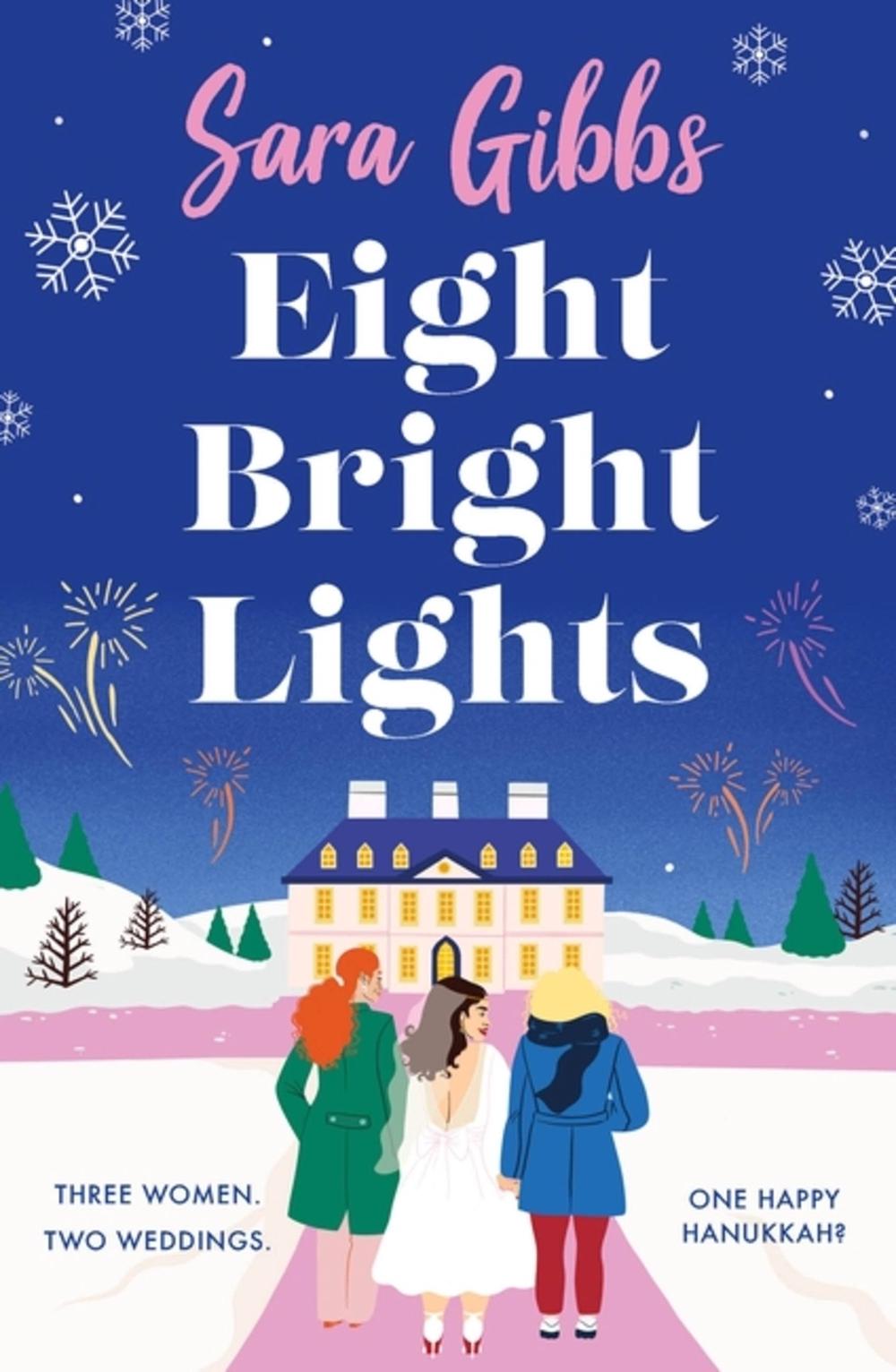 Eight Bright Lights by Sara Gibbs - ISBN: 9781472294814