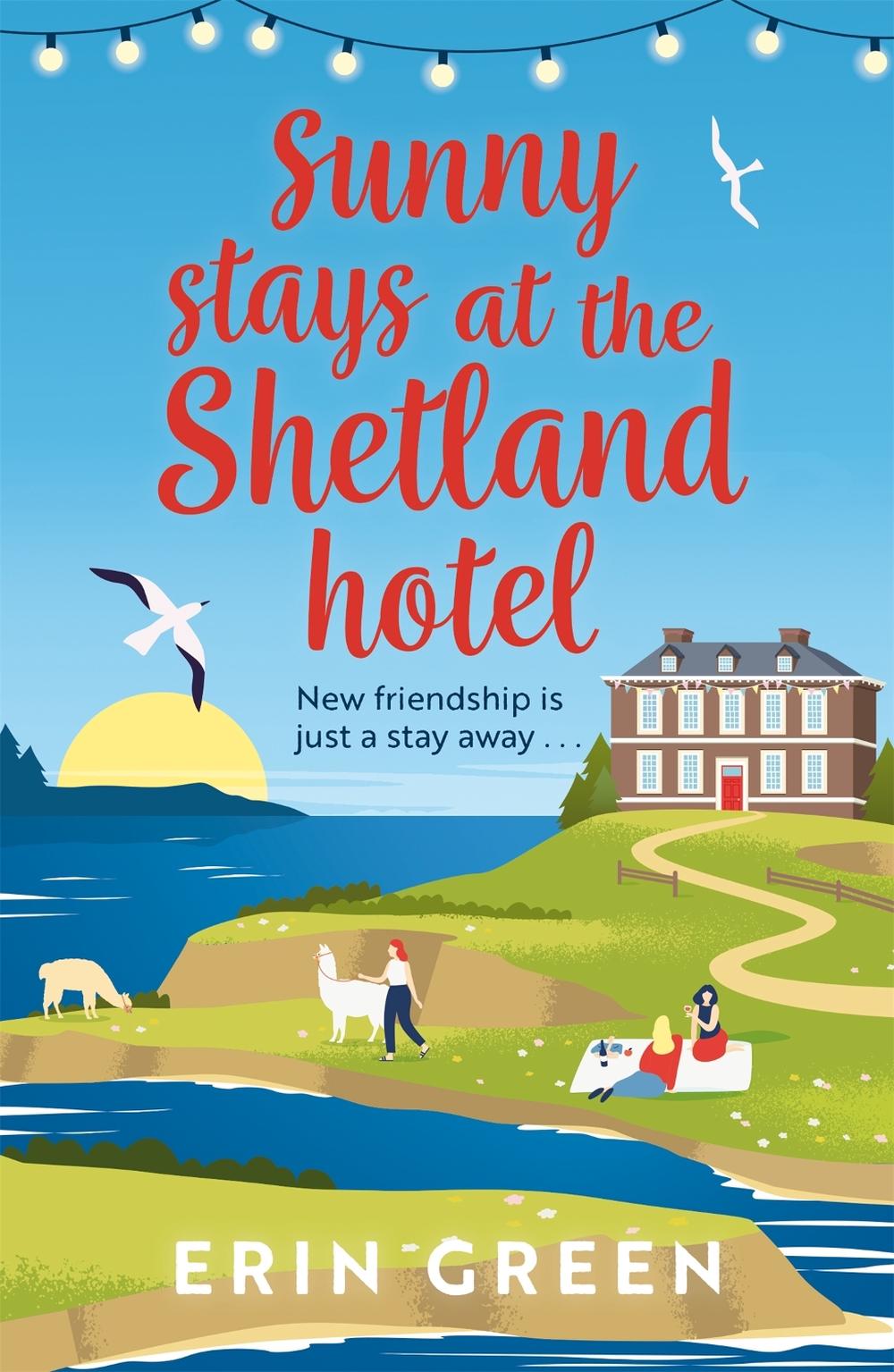 Sunny Stays at the Shetland Hotel, 9781472295002
