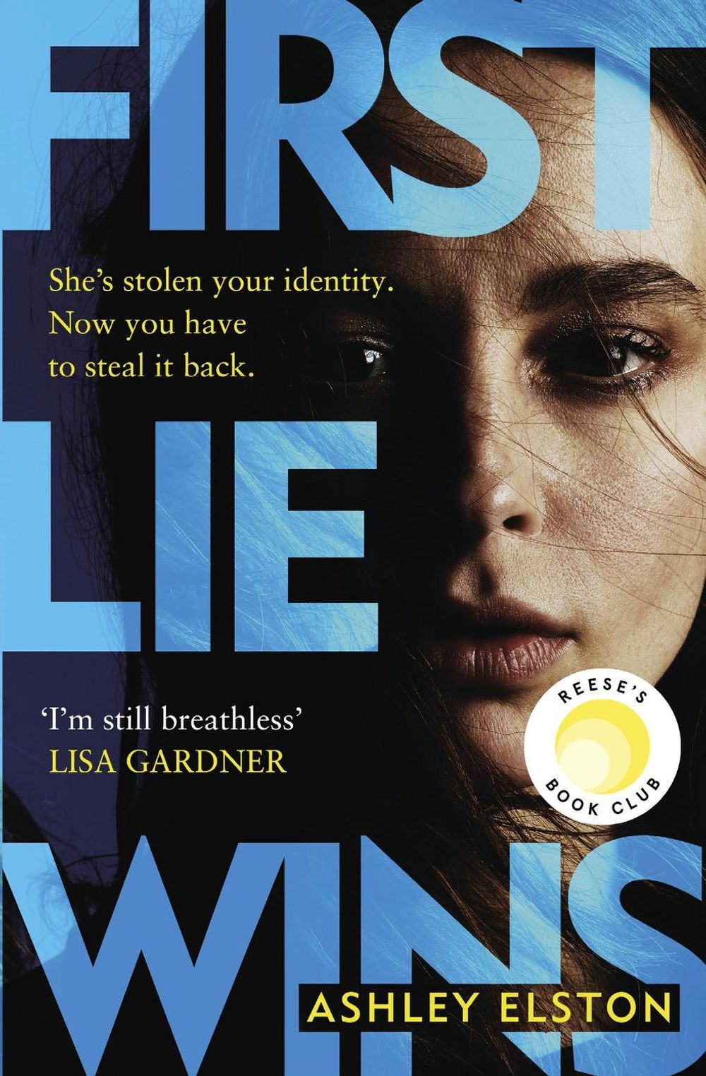 First Lie Wins by Ashley Elston - ISBN: 9781472295323