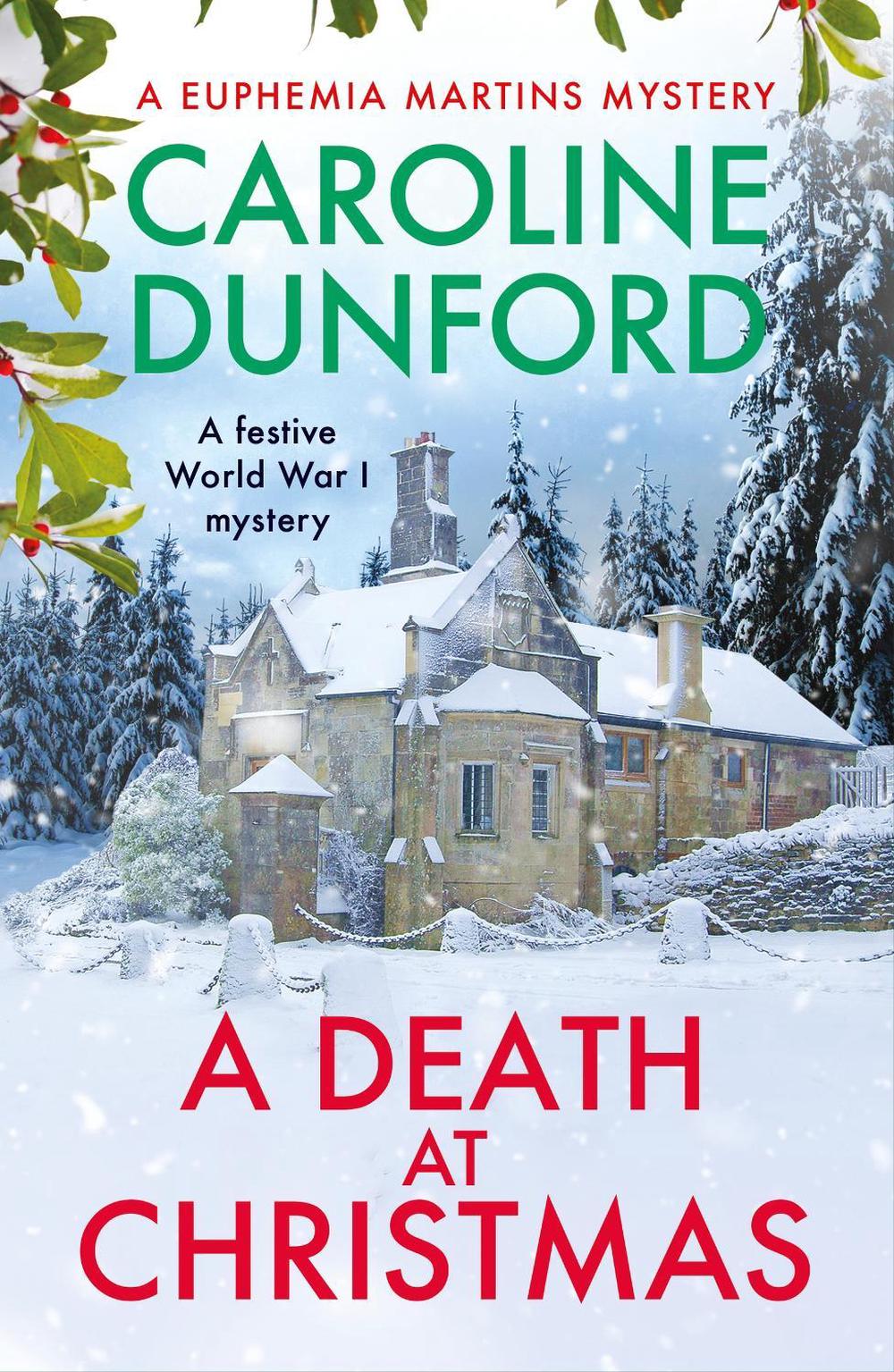 A Death at Christmas (Euphemia Martins Mystery 18) by Caroline Dunford - ISBN: 9781472295392