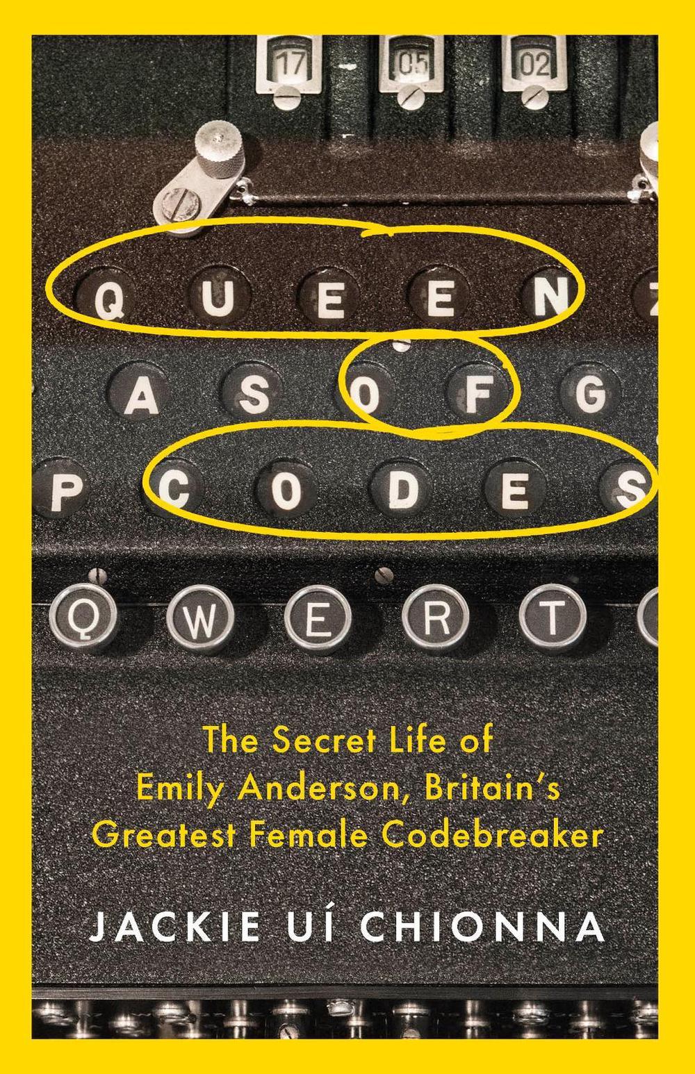 Queen of Codes by Dr Jackie Ui Chionna - ISBN: 9781472295507