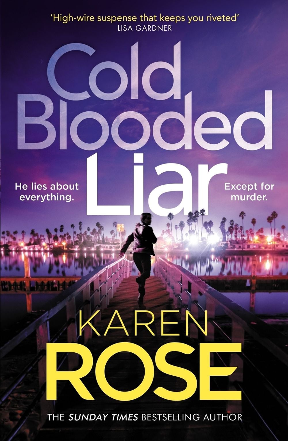 Cold Blooded Liar by Karen Rose - ISBN: 9781472296832