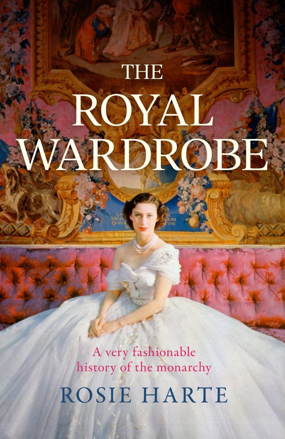 The Royal Wardrobe by Rosie Harte - ISBN: 9781472297471