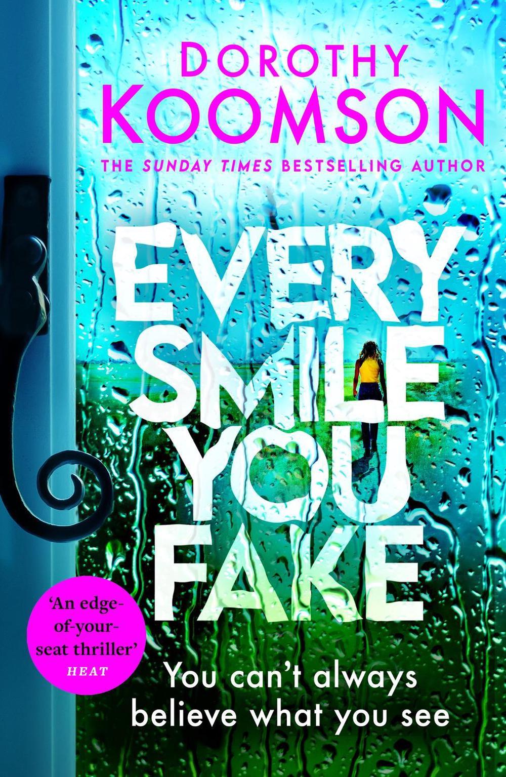 Every Smile You Fake by Dorothy Koomson - ISBN: 9781472298140