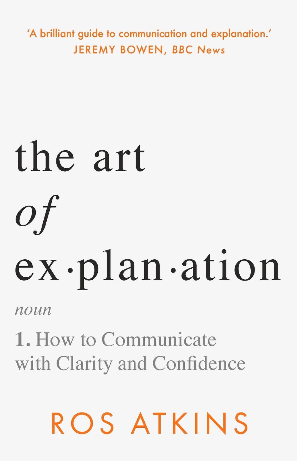 The Art of Explanation, 9781472298447