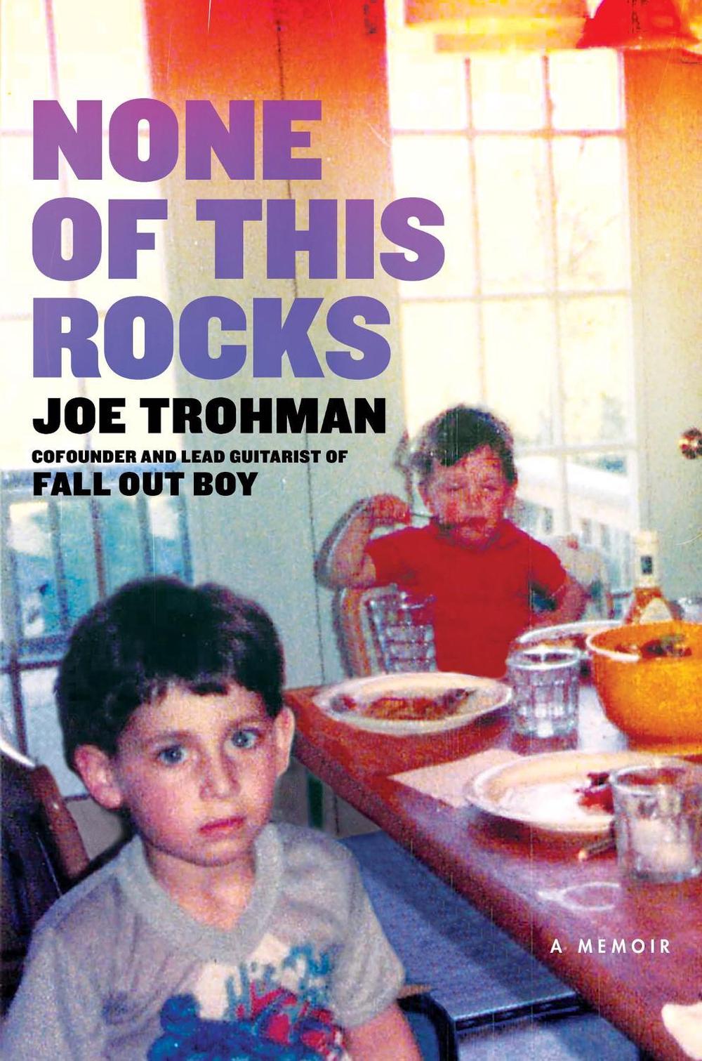 None of this Rocks by Joe Trohman - ISBN: 9781472299031